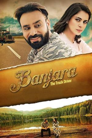Banjara - The Truck Driver's Poster