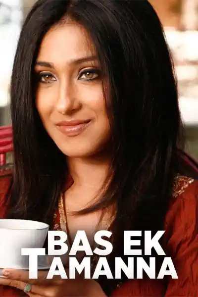 Bas Ek Tamanaa's Poster