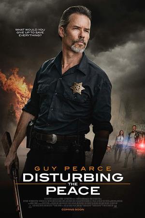 Disturbing The Peace's Poster