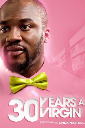 30 Years A Virgin's Poster