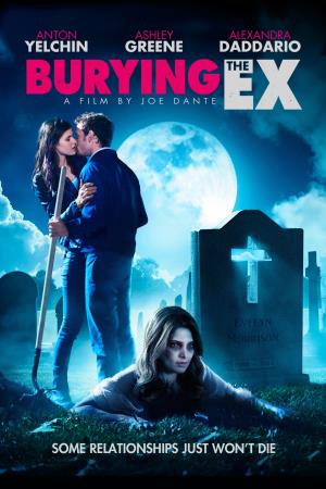Burying The Ex's Poster