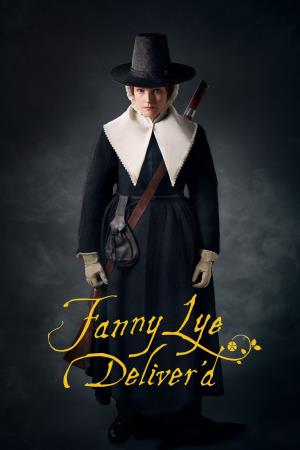 Fanny Lye Deliver'd's Poster