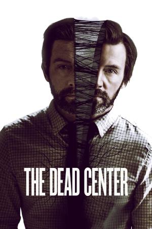 The Dead Center's Poster