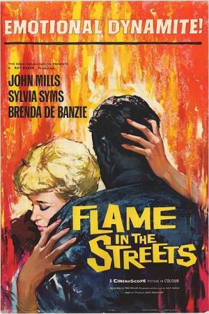 Flame In The Streets's Poster