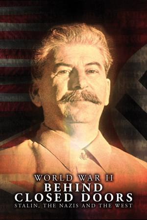 World War II: Behind Closed Doors's Poster