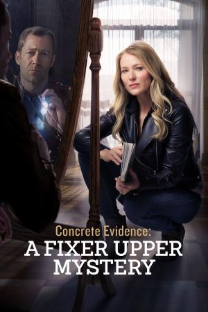 Fixer Upper Mysteries: Concrete...'s Poster