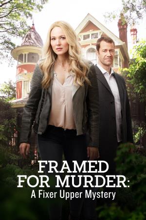 Fixer Upper Mysteries: Framed...'s Poster