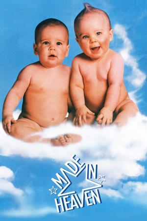 Made In Heaven's Poster
