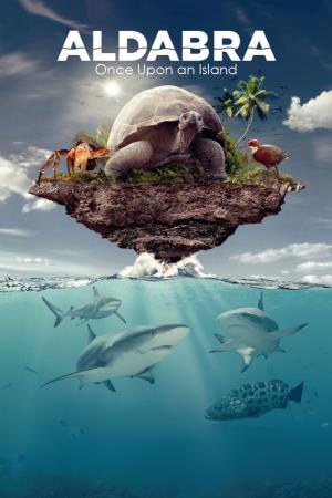 Aldabra : Once Upon An Island's Poster