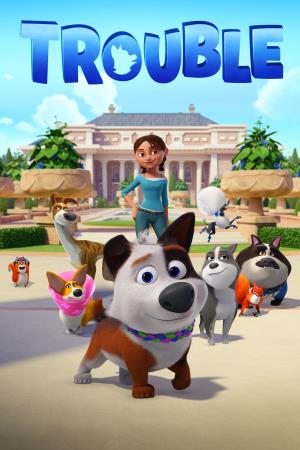 Trouble's Poster