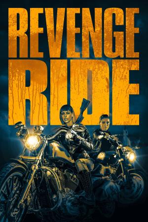 Revenge Ride's Poster