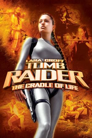 Lara Croft Tomb Raider: Cradle of Life's Poster