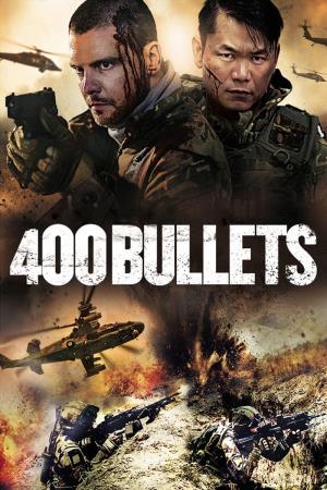 400 Bullets's Poster