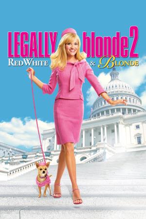 Legally Blonde 2: Red, White and Blonde's Poster