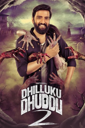 Dhilluku Dhuddu 2's Poster