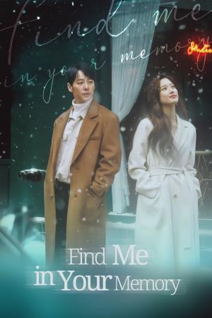 Find Me in Your Memory's Poster