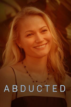 Abducted: Fugitive For Love's Poster