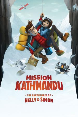 Mission Kathmandu: The Adventures Of Nelly & Simon's Poster