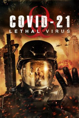 Covid-21: Lethal Virus's Poster
