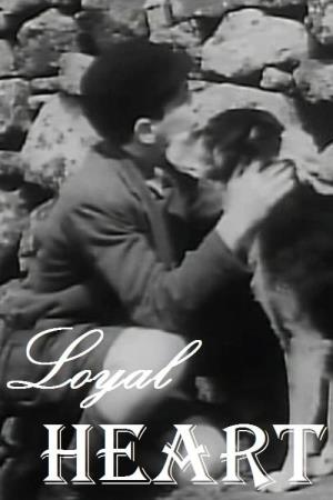 Loyal Heart's Poster