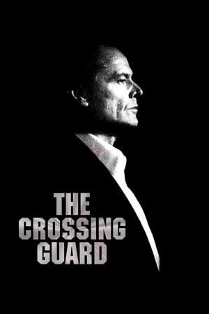 The Crossing Guard's Poster