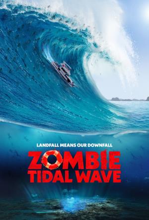 Zombie Tidal Wave's Poster
