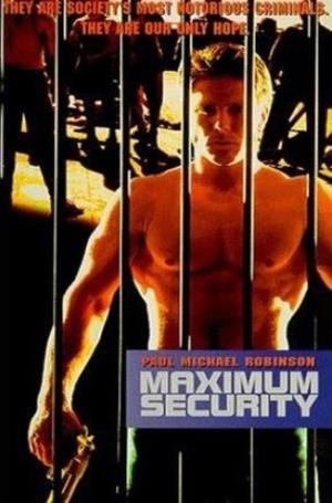 Maximum Security's Poster