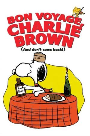 Bon Voyage Charlie Brown's Poster