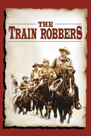 The Train Robbers's Poster