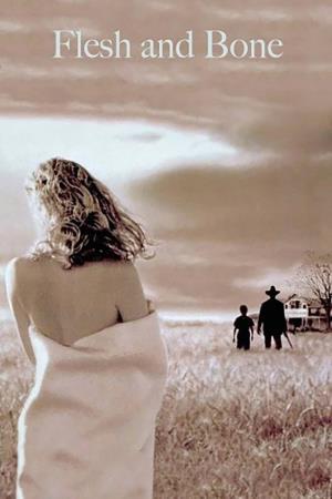 Flesh and Bone's Poster