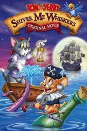 Tom and Jerry: Shiver Me Whiskers's Poster