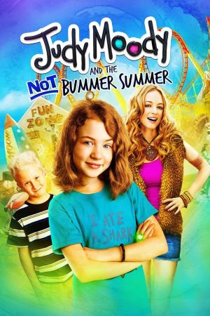 Judy Moody and the Not Bummer Summer's Poster