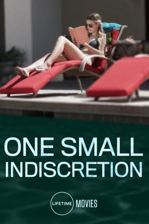 One Small Indiscretion's Poster