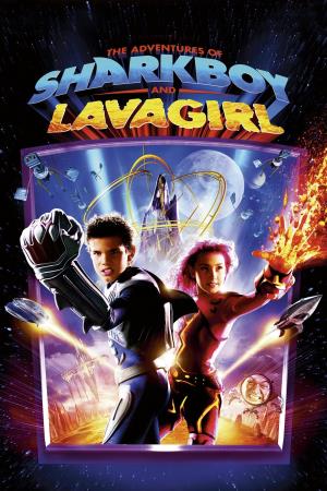 The Adventures Of Sharkboy And Lavagirl's Poster