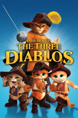 Puss in Boots: The Three Diablos's Poster