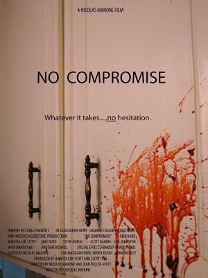  No Compromise's Poster