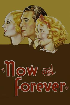 Now and Forever's Poster
