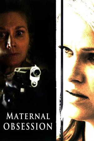 Maternal Obsession's Poster