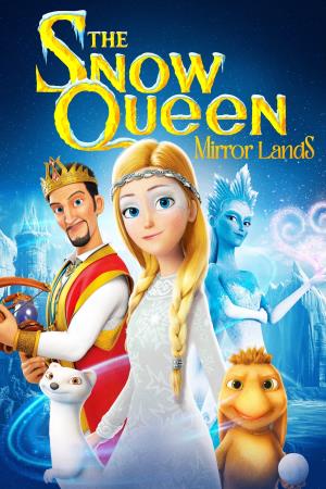Snow Queen: Mirrorlands's Poster