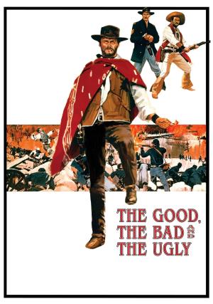 The Good, the Bad, and the Ugly's Poster