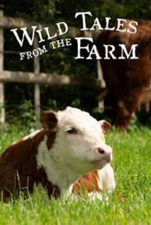 Wild Tales From The Farm's Poster