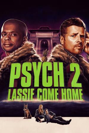 Psych 2: Lassie Come Home's Poster