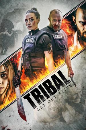 Tribal: Get Out Alive's Poster