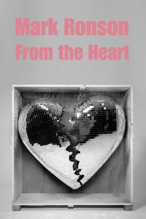Mark Ronson: From the Heart's Poster
