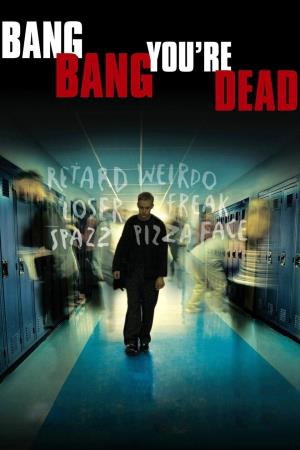 Bang! You're Dead's Poster