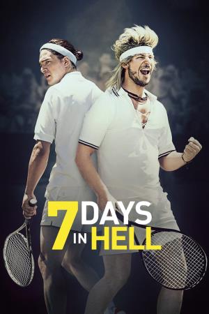 7 Days In Hell's Poster