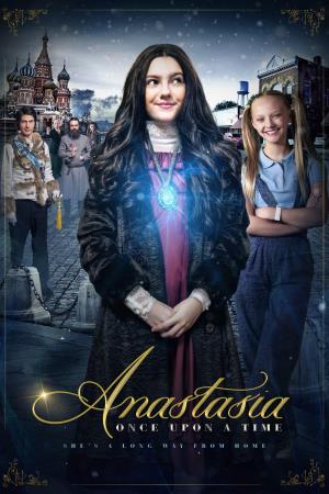 Anastasia: Once Upon a Time's Poster