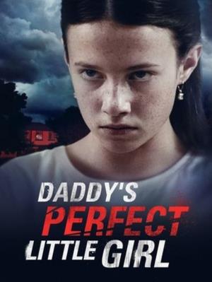 Daddy's Perfect Little Girl's Poster