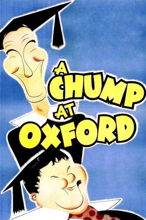 A Chump At Oxford's Poster