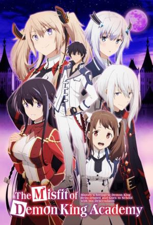 The Misfit of Demon King Academy: History's Strongest Demon King Reincarnates and Goes to School with His Descendants's Poster